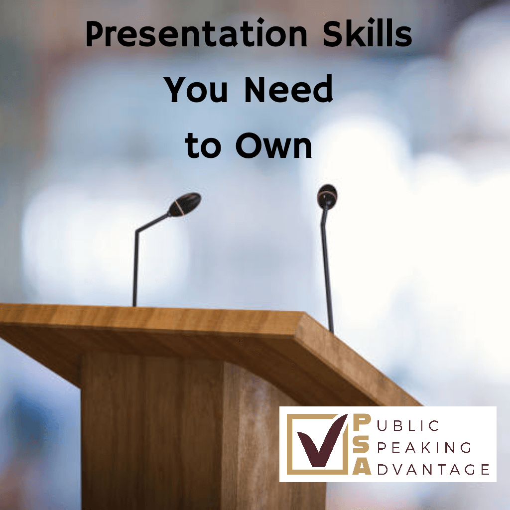 Presentation skills you need to own