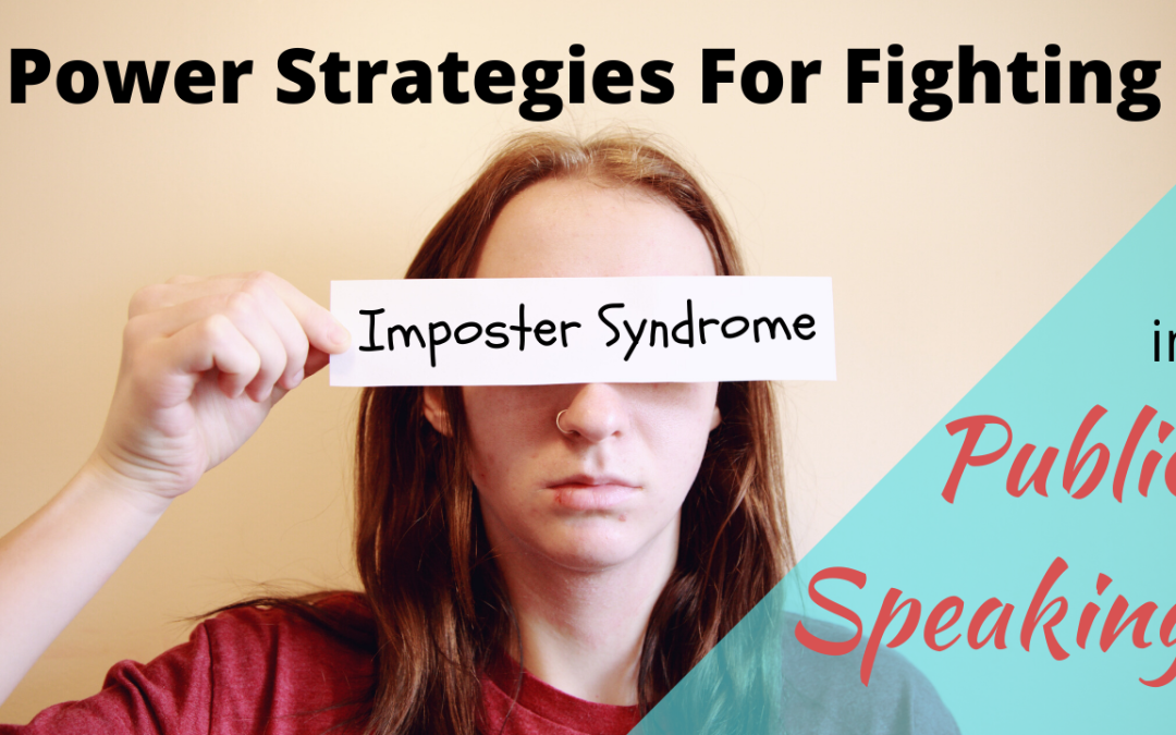 Power Strategies for fighting Imposter Syndrome